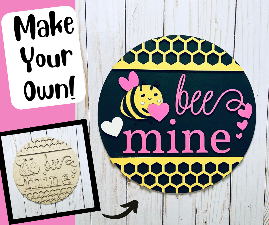 a sign that says make your own bee mine