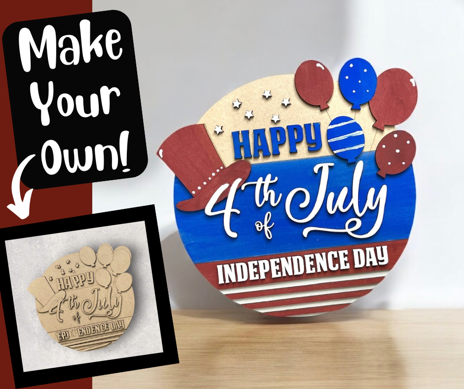 4th of July Independence Sign DIY Kit