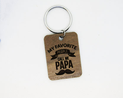 Wood Keychain - My Favorite People Call Me Papa Keychain - Laser Cut Engraved Keychain