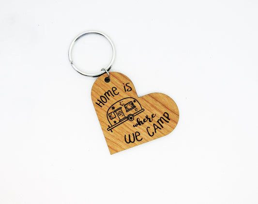 Wood Keychain - Home is Where We Camp Heart Keychain - Laser Cut Engraved Keychain