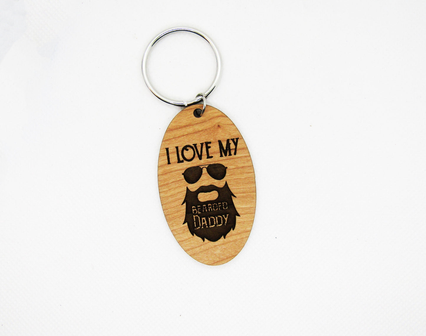 Wood Keychain - I Love My Bearded Daddy Oval Keychain - Laser Cut Engraved Keychain