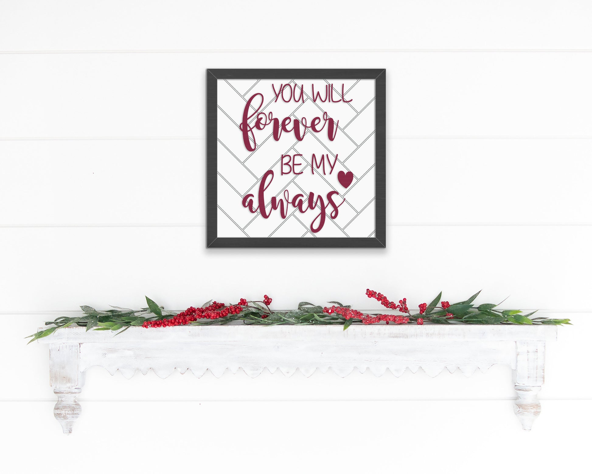 Wood Sign - You Will Forever Be My Always Sign, Love Sign, Valentines Day Sign, Valentines Day Décor, Wooden Sign, Home Décor