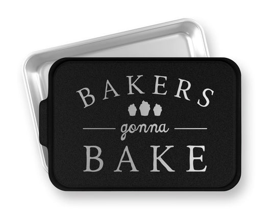 Engraved Cake Pan - Bakers Gonna Bake - Custom Cake Pan - Housewarming Gift - Baking Pan - Wedding Gift - Baking Pan - Bakers Gift