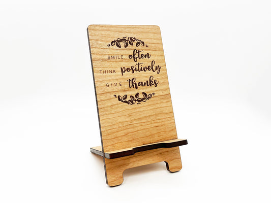 Wood Phone Stand - Smile Often Think Positively Give Thanks Phone Stand, Phone Dock, Cell Phone Holder, Office Décor, Home Décor