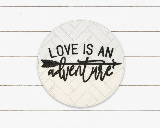 Wood Sign, Love is an Adventure Sign | Herringbone Circle | Bedroom Sign | Love Sign | Wedding Gift | Rustic Sign | Wooden Sign | Home Decor