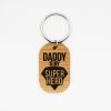 Daddy is My Super Hero Keychain