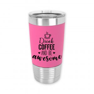 drink-coffee-be-awesome-tumbler