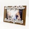 Always my mother forever friend picture frame