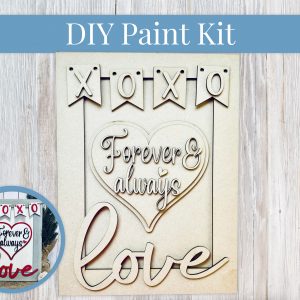 Love Forever & Always Paint Sign Kit