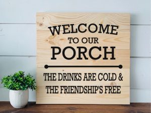 Welcome to our Porch - W&P-009