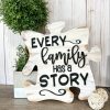 Every Family Has a Story Sign