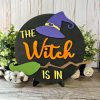 The Witch Is In Sign DIY Kit